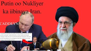 QIRASHO; Qorshaha Putin Nukliyeer uga iibinayo Iran & sirta uu ka fakiyay Medvedev, HALISTA UGU WEYN