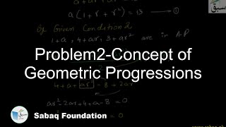 Problem2-Concept of Geometric Progressions