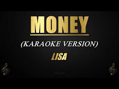 MONEY – LISA (Karaoke/Instrumental)