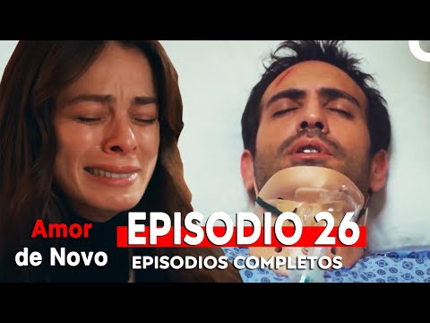 Amor de Novo 26. Episódio (Dublagem em Português)