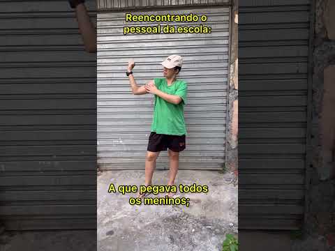 Reencontro do pessoal da escola #humor #viral #comedia #shorts