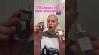 POV you love Ariana Grande perfume ￼