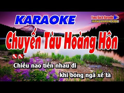 Chuyến Tàu Hoàng Hôn – Karaoke Nhạc Sống Tùng Bách