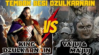 Kisah Raja Dzulkarnain VS Ya'juj dan Ma'juj dalam Al-Qur'an