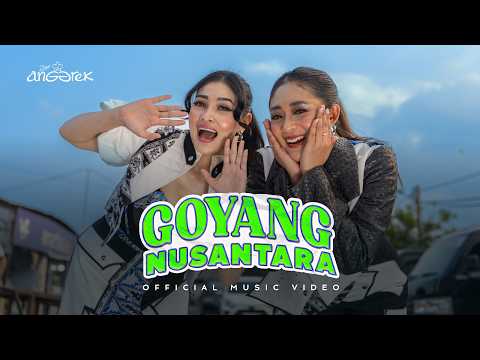 Duo Anggrek - Goyang Nusantara (Official Music Video NAGASWARA)