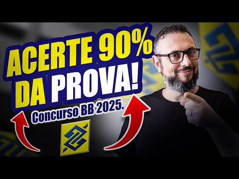 Concurso Banco do Brasil: Como acertar 90% da prova e garantir sua vaga (2025)