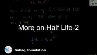 2-More on Half Life