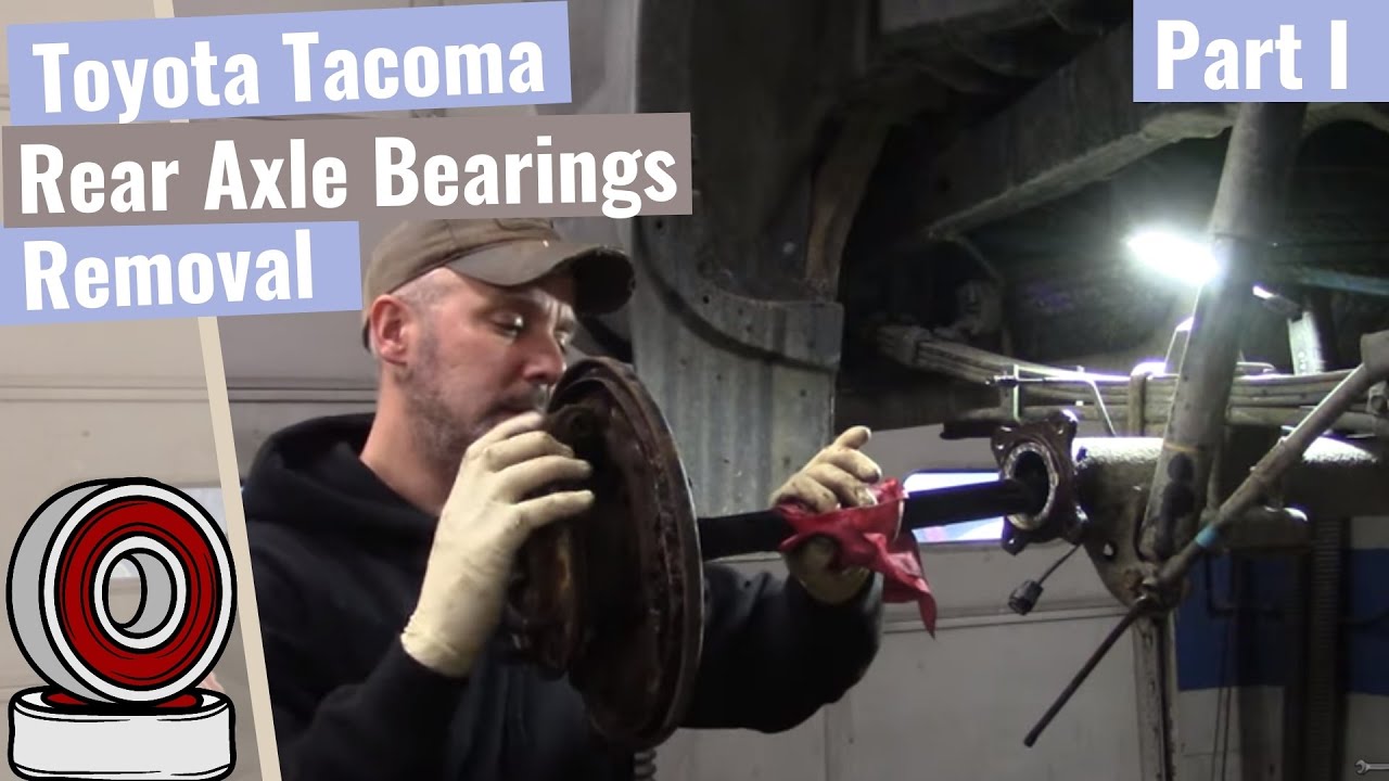 Toyota Tacoma: Rear Wheel Bearing Remove & Replace - Part I