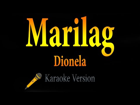 Dionela - Marilag (Karaoke)