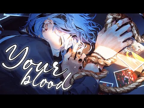 ✮Nightcore/Sped up - Your blood (Male effect)