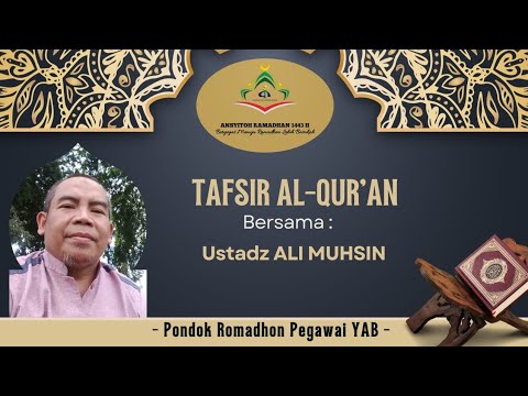 Kajian Tafsir Al Quran Bersama Ustadz Ali Muhsin