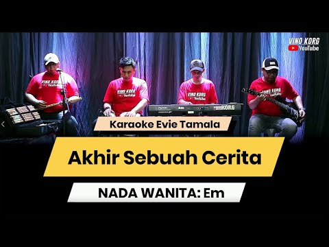 AKHIR SEBUAH CERITA - KARAOKE DANGDUT - NADA WANITA