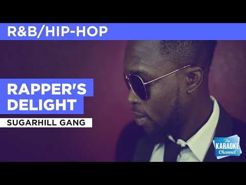 Rapper’s Delight : Sugarhill Gang | Karaoke with Lyrics