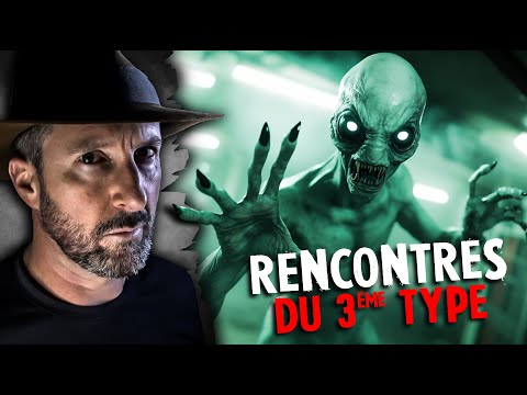 RENCONTRES EXTRATERRESTRES #2 : TROIS TÉMOIGNAGES QUI VONT VOUS EMPÊCHER DE DORMIR