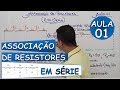 Entendendo Resistores em Série