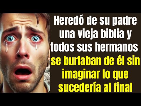 Se burlaban de su hermano porque sólo heredó una vieja BIBLIA! pero luego sucedió algo...