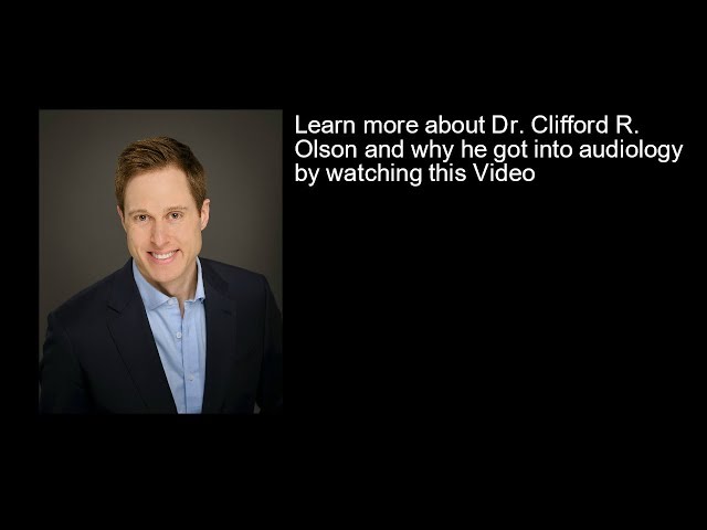 Clifford R. Olson, AuD - Doctor of Audiology in Anthem AZ