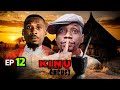KINU CHEUSI { EP 12 } AFRICAN SERIES