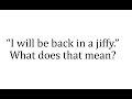 Understanding the Concept of a Jiffy