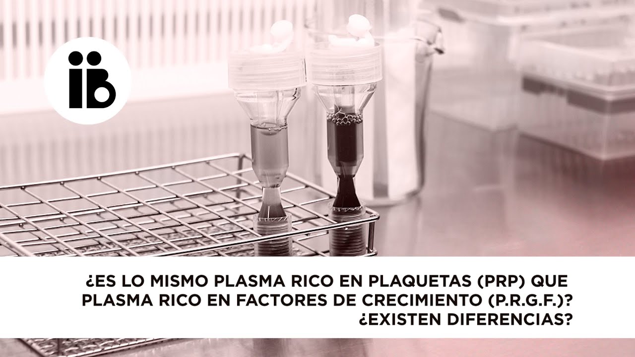 ¿Es lo mismo plasma rico en plaquetas (PRP) que plasma rico en factores de crecimiento?