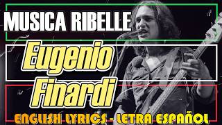 Eugenio Finardi - Musica ribelle 1976 (Letra en español, English lyrics, Testo italiano)