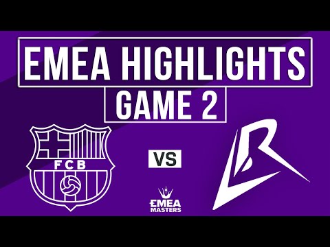 BAR vs LR Highlights Game 2 | EMEA Masters 2025 Spring Finals | Barça eSports vs Los Ratones