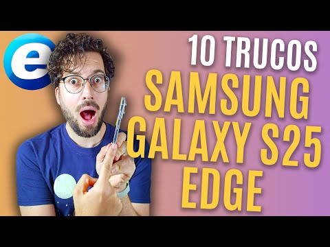 TRUCOS PARA SAMSUNG GALAXY S25 EDGE