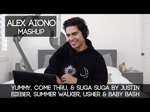 Yummy, Come Thru, & Suga Suga by Justin Bieber, Summer Walker, Usher & Baby Bash | Alex Aiono Mashup