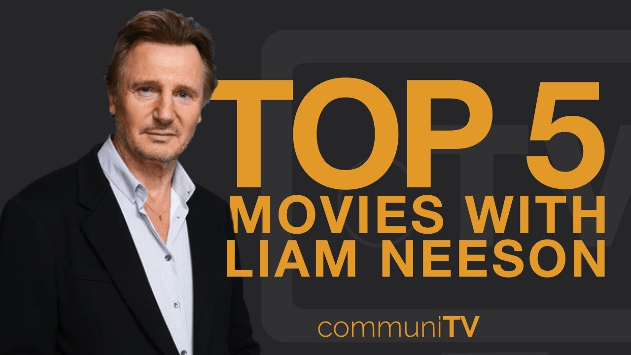TOP 5: Liam Neeson Movies - Trailer