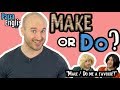 Using 'Make' and 'Do' Correctly