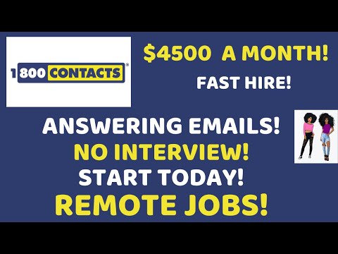 1800  CONTACTS Hiring $4500 A Month Answering Emails No Interview No Resume Start Today Remote Jobs