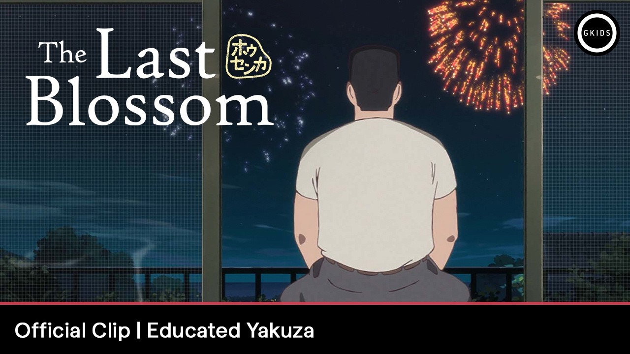 THE LAST BLOSSOM | Official Clip - Educated Yakuza