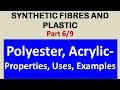 Properties and Uses of Polyester and Acrylic