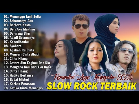 MENUNGGU JANJI SETIA, SEHARUSNYA AKU - THOMAS ARYA,YELSE, IPANK | LAGU SLOW ROCK BIKIN BAPER 2025