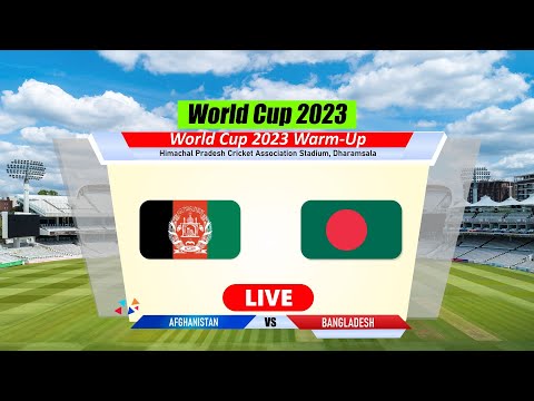 🔴Live: AFGHANISTAN vs BANGLADESH Live Match Today | World Cup Live Scores & Commentary | AFG vs BAN