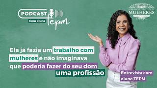 Live 08 Preparatória: Podcast com aluna da Escola TEPM