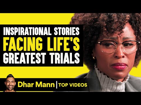 Inspirational Stories Facing Life's Greatest Trials | Dhar Mann