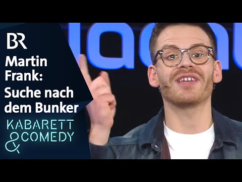 Martin Frank: Auf der Suche nach dem Bunker | schlachthof | BR Kabarett & Comedy