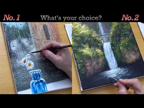 Acrylic Painting - What's your choice?