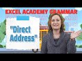 Understanding Direct Address in Grammar