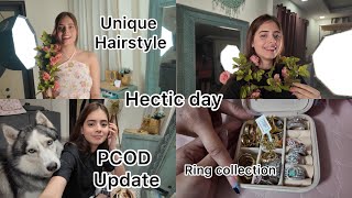 PCOD UPDATE DAY -2 | SHOOT DAY | UNIQUE HAIRSTYLES