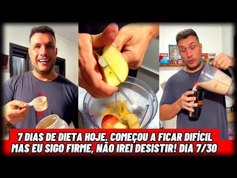 7 Dias de Dieta Hoje, Começou a Ficar Difícil mas eu Sigo Firme, Não Irei Desistir! Dia 7/30