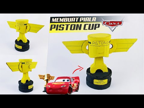 CARA MUDAH MEMBUAT PIALA PISTON CUP CARS DARI KARDUS BEKAS