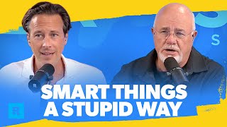 Stop Being Stupid! - Dave Ramsey Rant