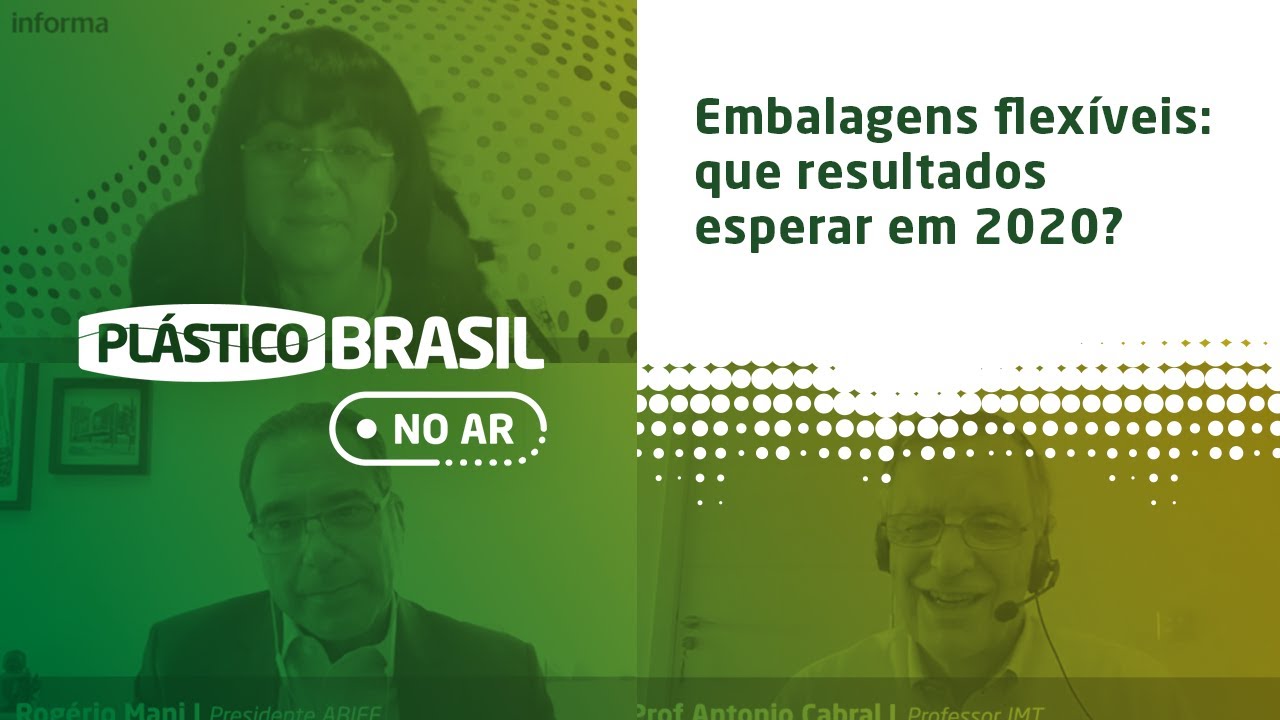 PLÁSTICO BRASIL – Embalagens flexíveis: que resultados esperar em 2020?