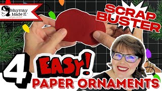 Scrap Buster Make Amazing Ornaments from Leftover Paper!
