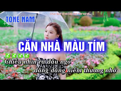 Karaoke Căn Nhà Màu Tím (Tone Nam) Beat Phối mới cực hay – Hoàng Dũng Karaoke