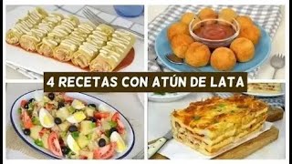 4 Recetas con ATÚN DE LATA ¡Fáciles y económicas!