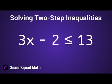 How to Solve Two Step Inequalities