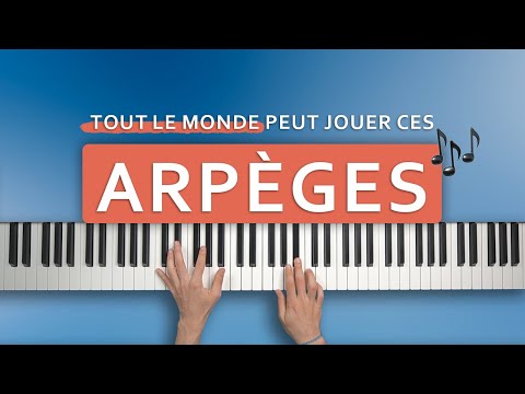 6 arpèges simples & plaisants à jouer pour les pianistes débutants